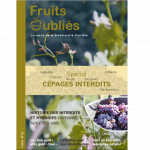 Fruits Oubliés, 2018-74 - Eté 2018 - Spécial Cépages interdits 