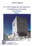Les tours disparues de Grandrieu en Gévaudan