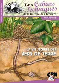 Les cahiers techniques de la Gazette des Terriers, 139 - La vie secrète des vers de terre