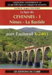 la ligne des Cévennes 1 Nîmes - La Bastide