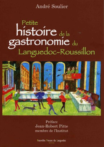 Petite histoire de la gastronomie du Languedoc-Roussillon