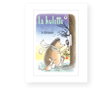 La Hulotte, 77 - Le Hérisson