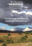 Les dossiers d'Agropolis International, 20 - Changement climatique : impacts et adaptations