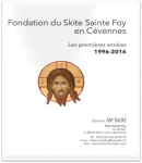Fondation du skite Sainte Foy en Cévennes