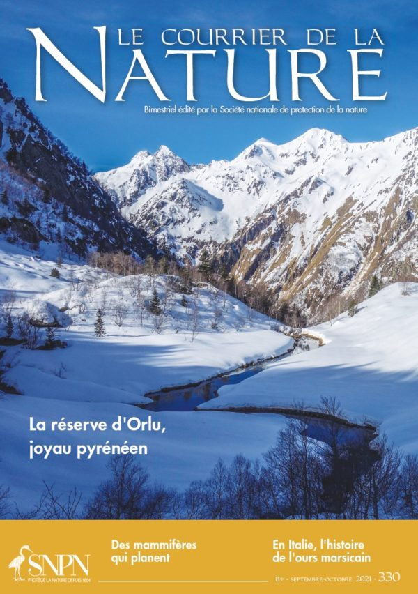 Le Courrier de la Nature, 330 - Septembre - octobre 2021 - Bulletin n°330 - La réserve d'Orlu, joyau pyrénéen
