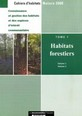 Cahiers d'habitats Natura 2000, connaissance et gestion des habitats et des espèces d'intérêt communautaires
