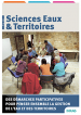 Sciences Eaux & Territoires, 35 - Des démarches participatives pour penser ensemble la gestion de l’eau et des territoires