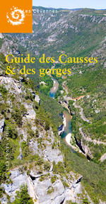 Cévennes, 55 - 56 - 2007 - Bulletin N°55 - 56 - Guide des Causses et des gorges