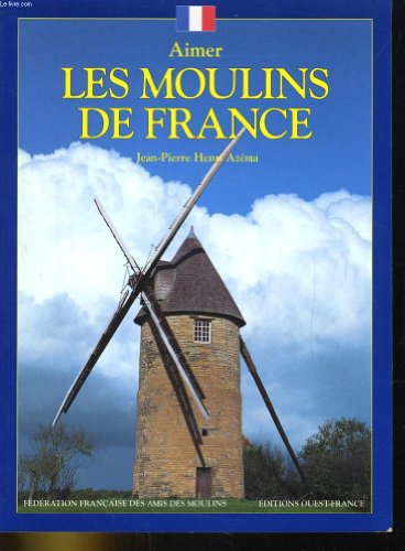 Les moulins de France